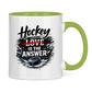 Tasse zweifarbig HOCKEY IS THE ANSWER