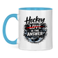 Tasse zweifarbig HOCKEY IS THE ANSWER