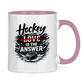 Tasse zweifarbig HOCKEY IS THE ANSWER