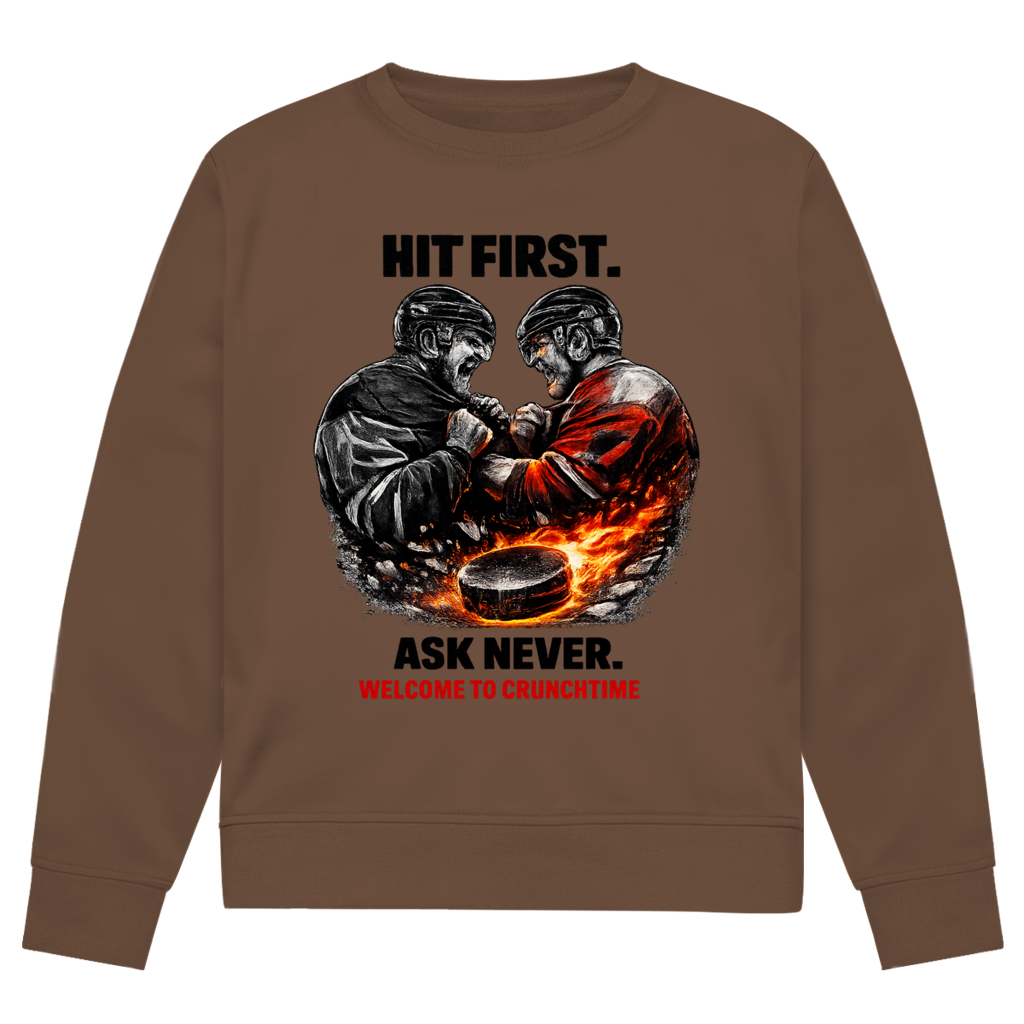 Unisex Sweatshirt CRUNCHTIME HIT FIRST