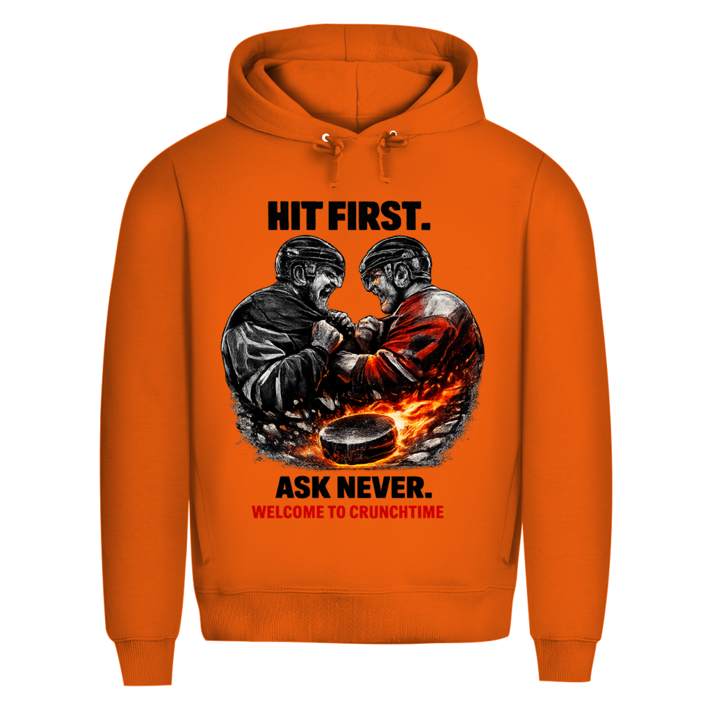 Premium Hoodie CRUNCHTIME HIT FIRST