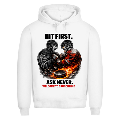 Premium Hoodie CRUNCHTIME HIT FIRST