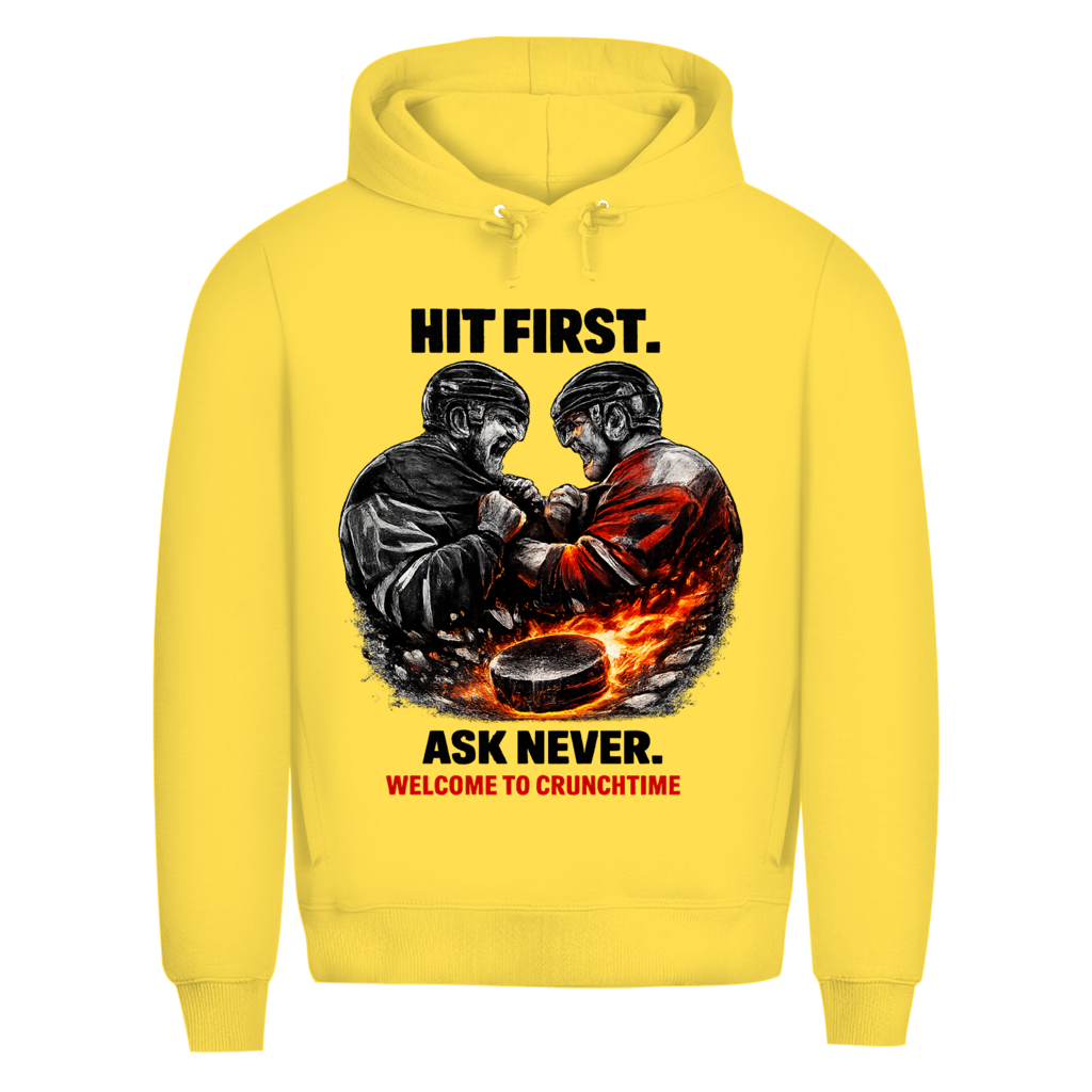 Premium Hoodie CRUNCHTIME HIT FIRST