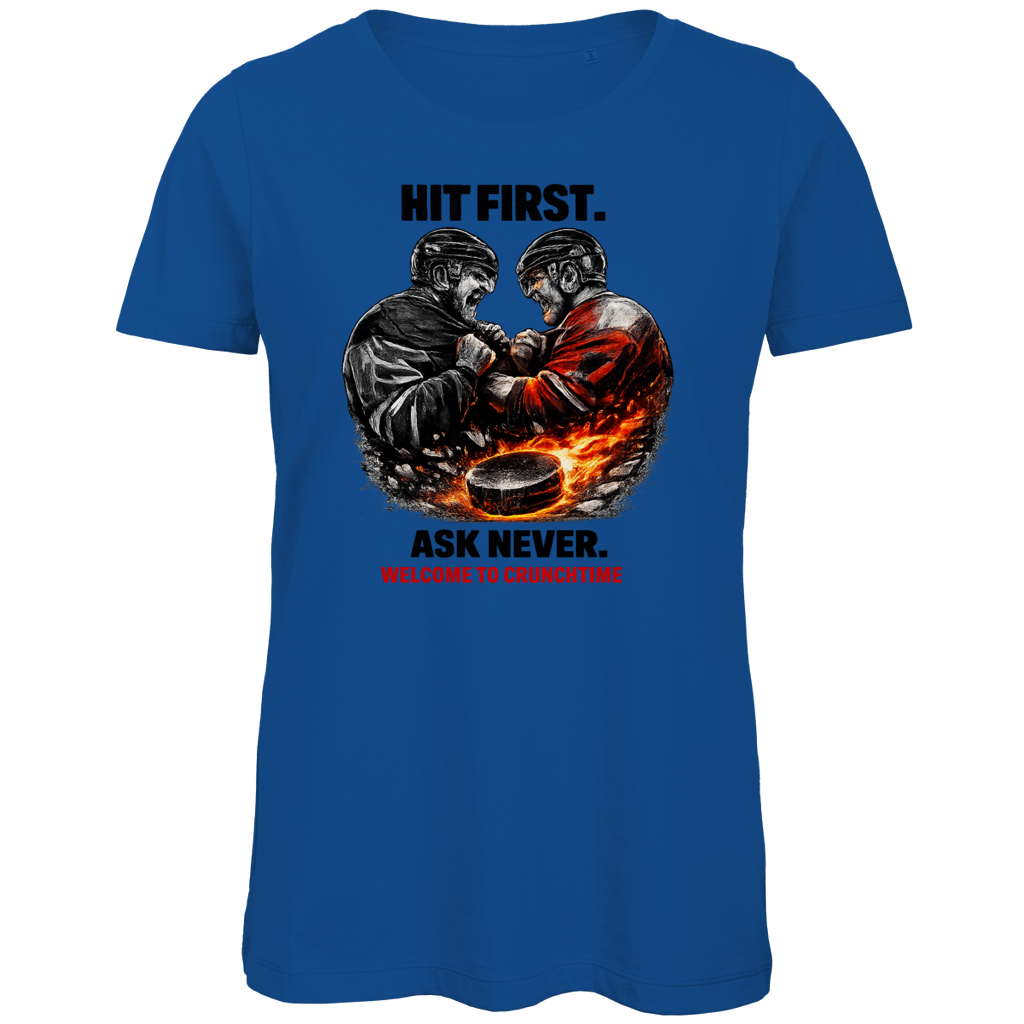 Ladies T-Shirt CRUNCHTIME HIT FIRST