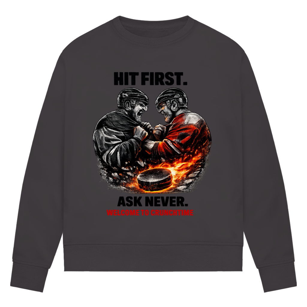 Ladies Sweatshirt CRUNCHTIME HIT FIRST