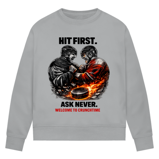 Ladies Sweatshirt CRUNCHTIME HIT FIRST