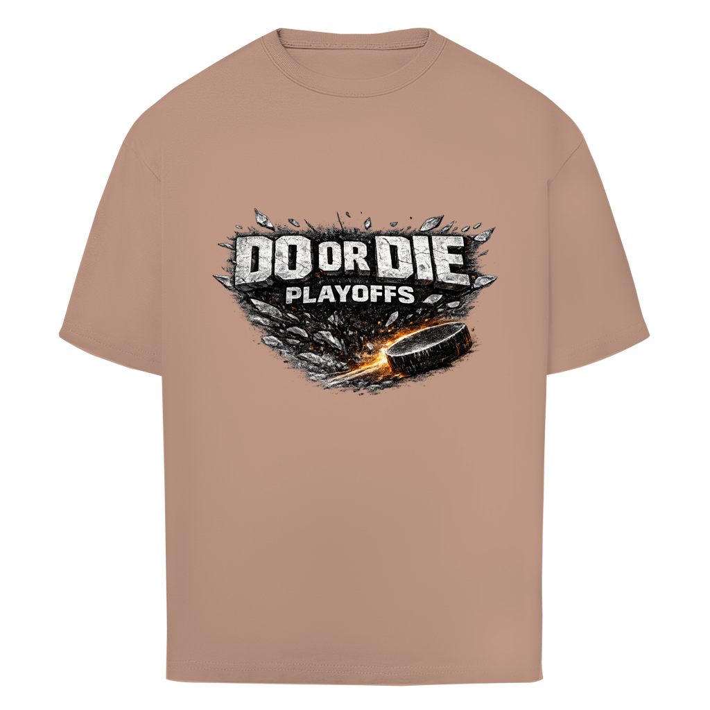 Oversize T-Shirt PLAYOFFS – DO OR DIE
