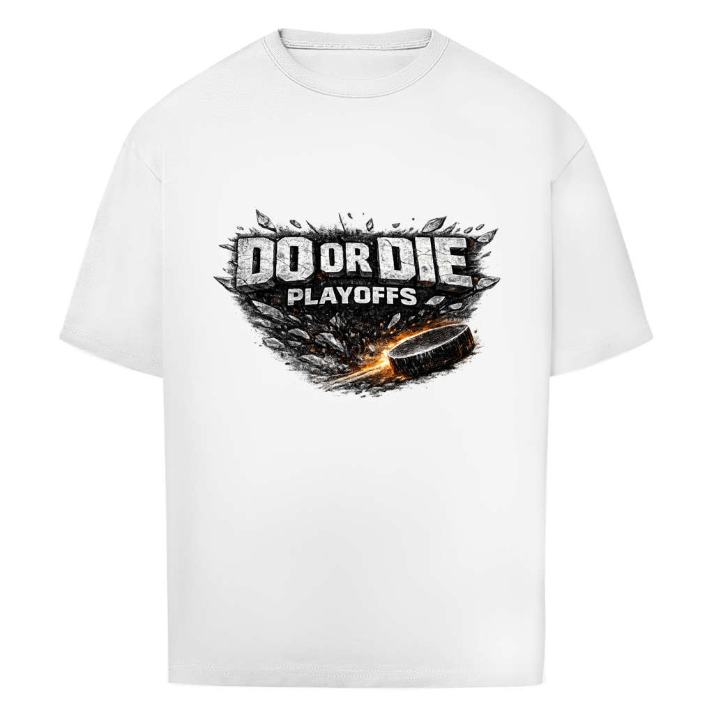 Oversize T-Shirt PLAYOFFS – DO OR DIE