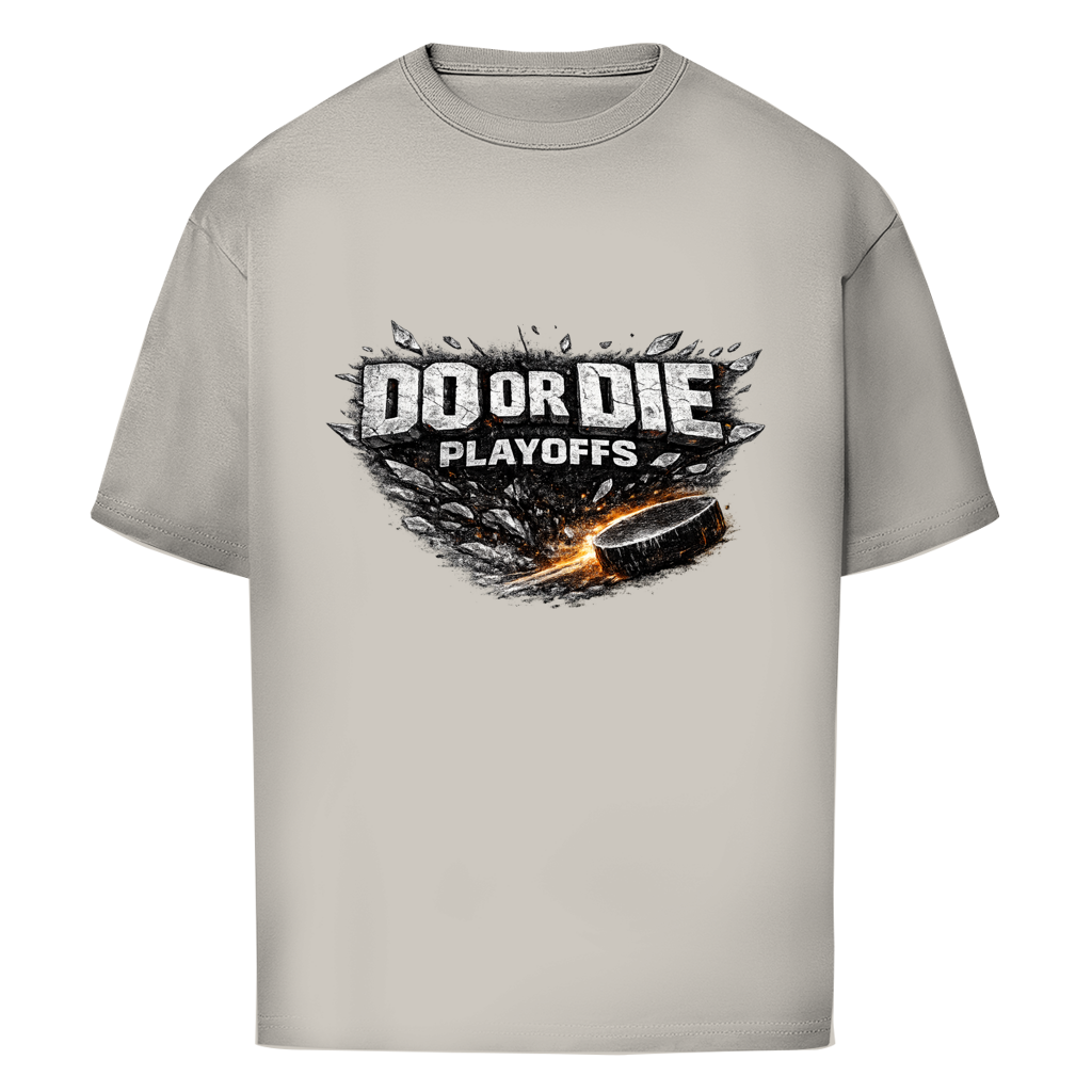 Oversize T-Shirt PLAYOFFS – DO OR DIE