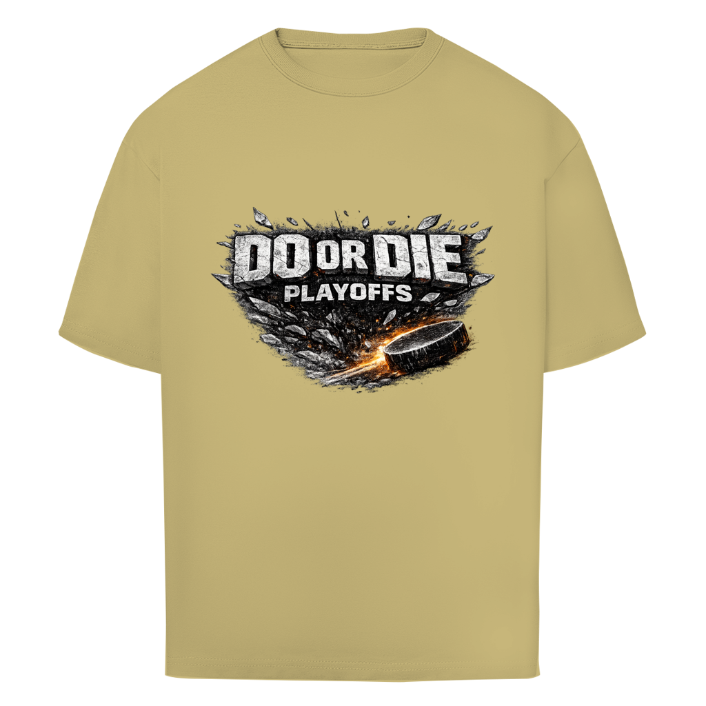 Oversize T-Shirt PLAYOFFS – DO OR DIE