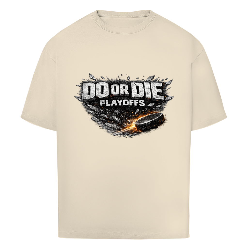 Oversize T-Shirt PLAYOFFS – DO OR DIE