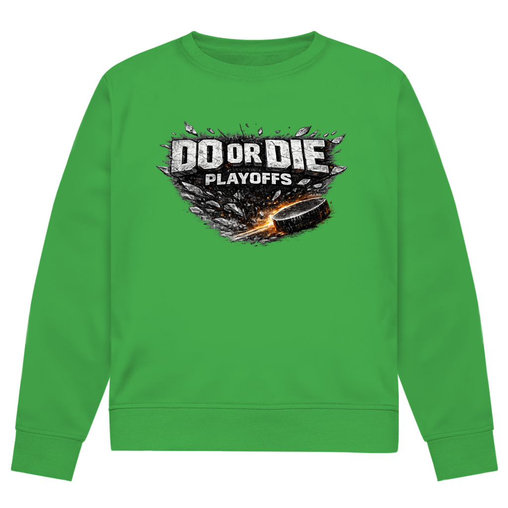 Unisex Sweatshirt PLAYOFFS – DO OR DIE