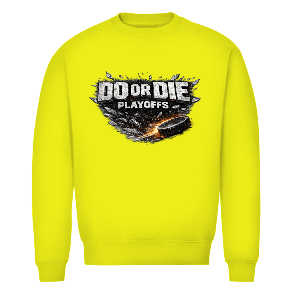 Unisex Sweatshirt PLAYOFFS – DO OR DIE