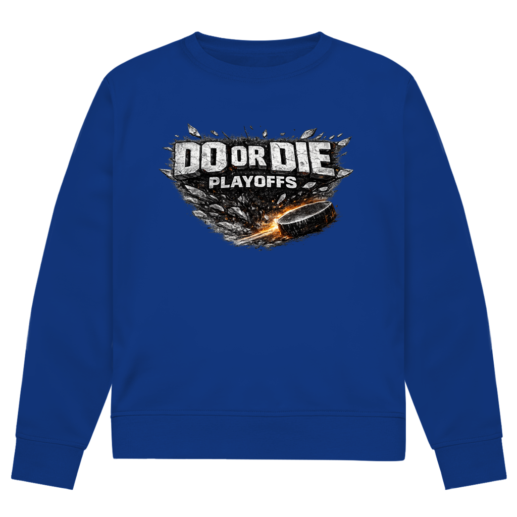 Unisex Sweatshirt PLAYOFFS – DO OR DIE