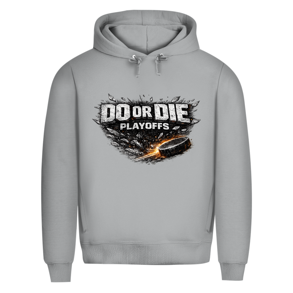 Premium Hoodie PLAYOFFS – DO OR DIE