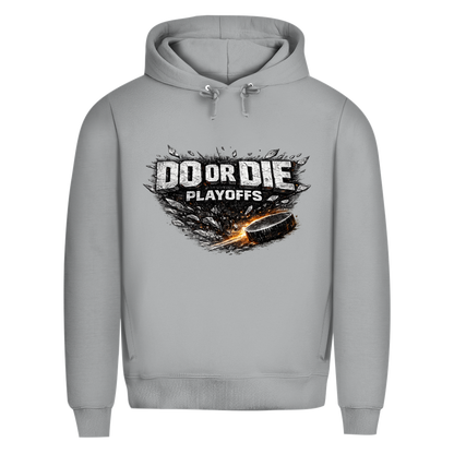 Premium Hoodie PLAYOFFS – DO OR DIE