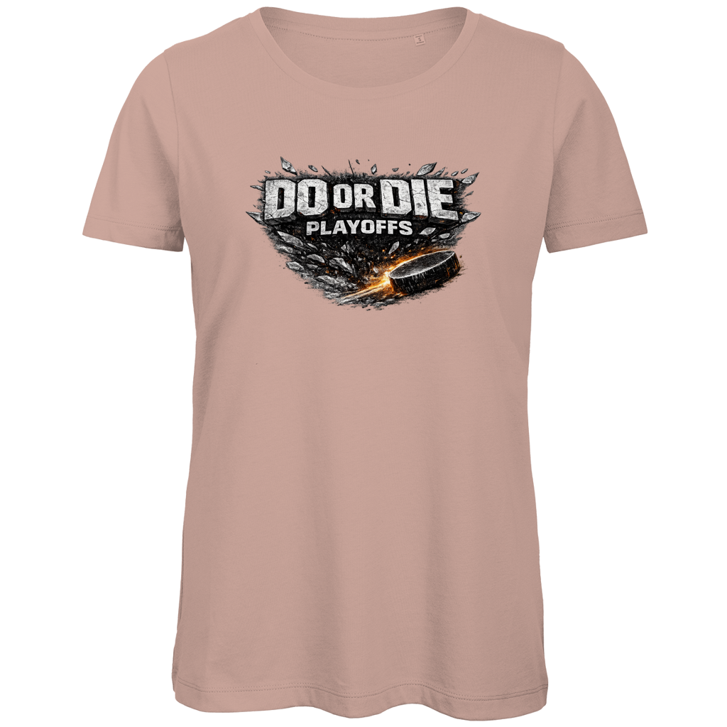 Ladies T-Shirt PLAYOFFS – DO OR DIE