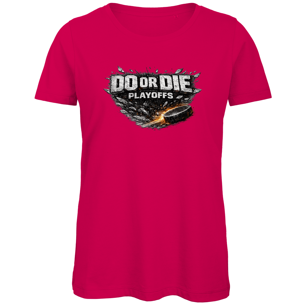 Ladies T-Shirt PLAYOFFS – DO OR DIE