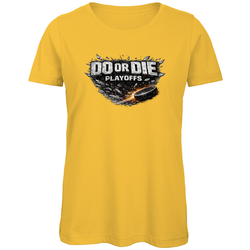 Ladies T-Shirt PLAYOFFS – DO OR DIE