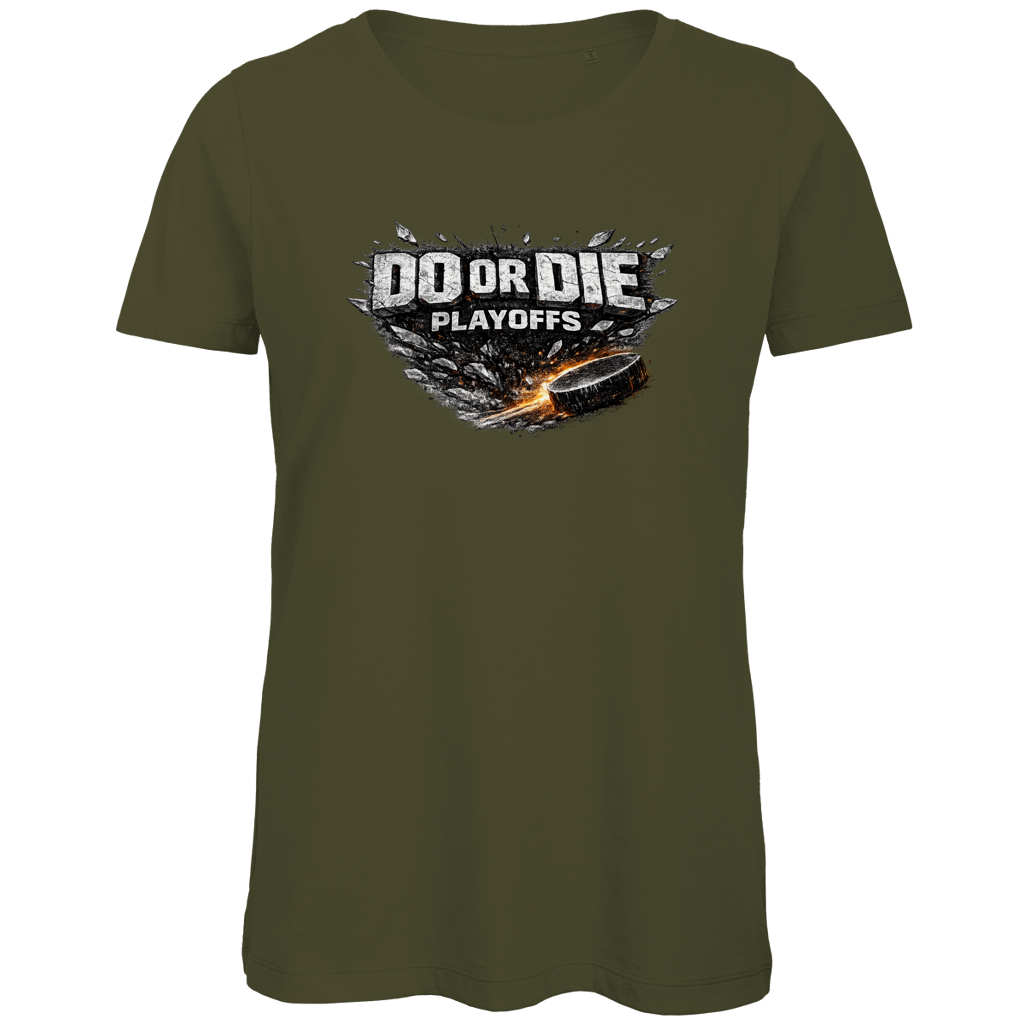 Ladies T-Shirt PLAYOFFS – DO OR DIE