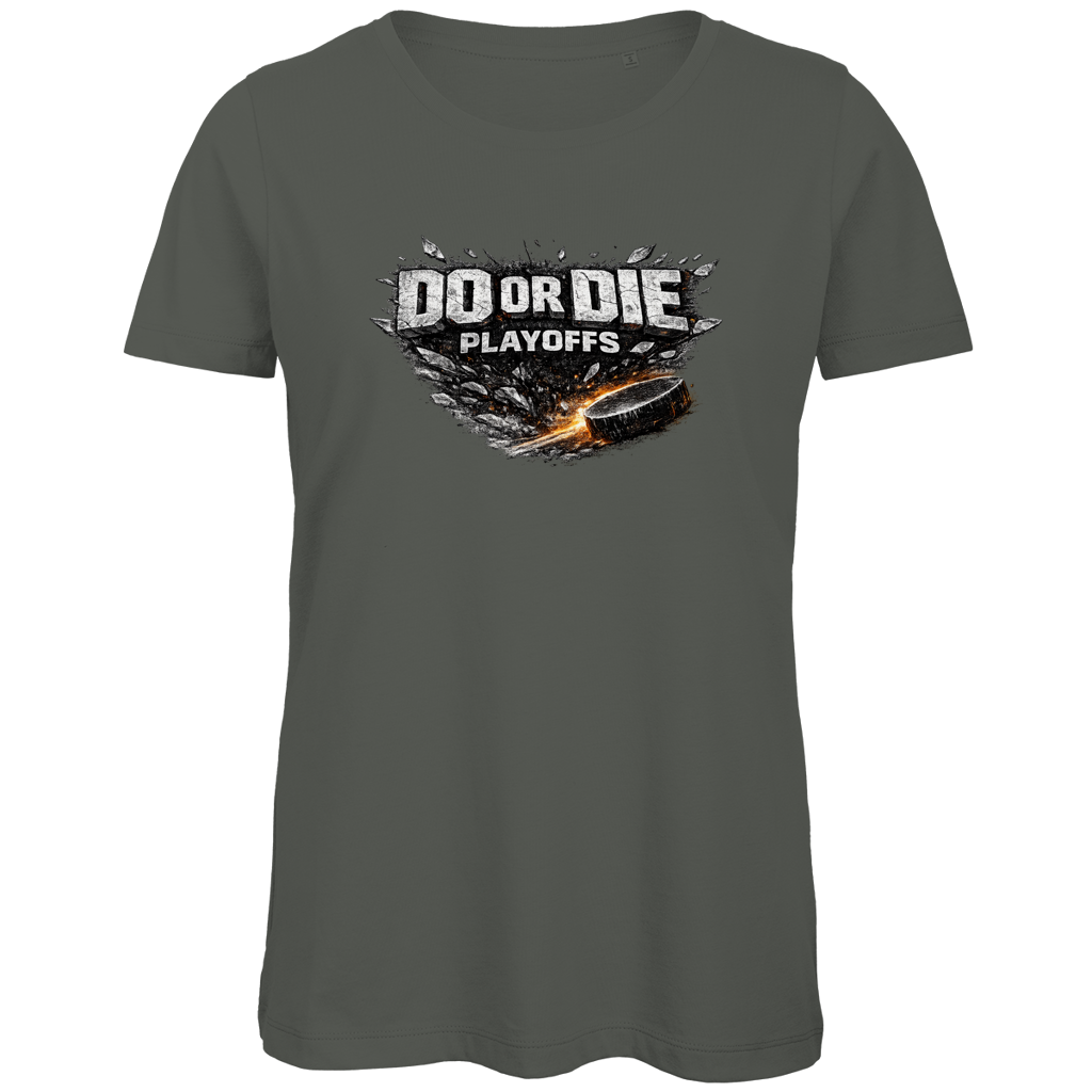 Ladies T-Shirt PLAYOFFS – DO OR DIE