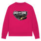 Ladies Sweatshirt PLAYOFFS – DO OR DIE