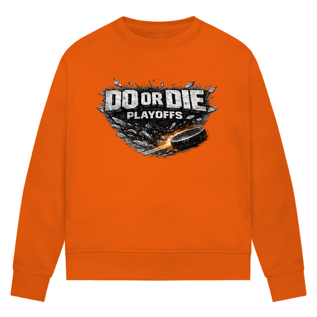 Ladies Sweatshirt PLAYOFFS – DO OR DIE