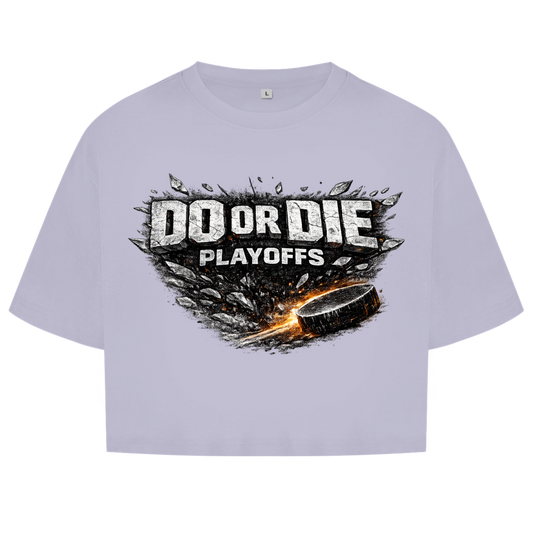 Ladies Crop Top PLAYOFFS – DO OR DIE