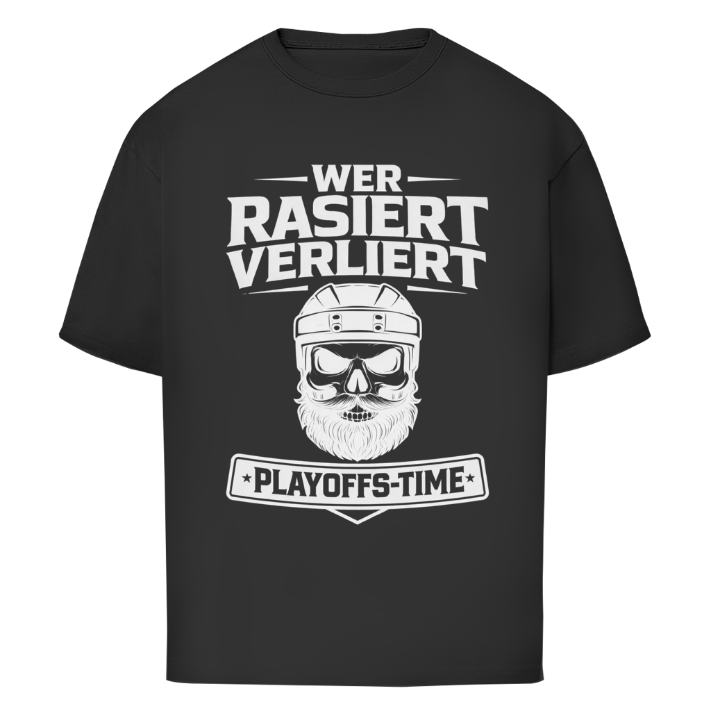 Oversize T-Shirt PLAYOFFS WER RASIERT VERLIERT