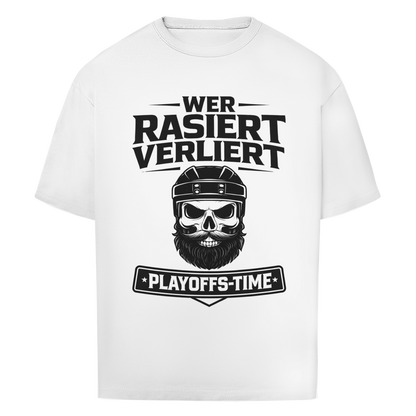 Oversize T-Shirt PLAYOFFS WER RASIERT VERLIERT