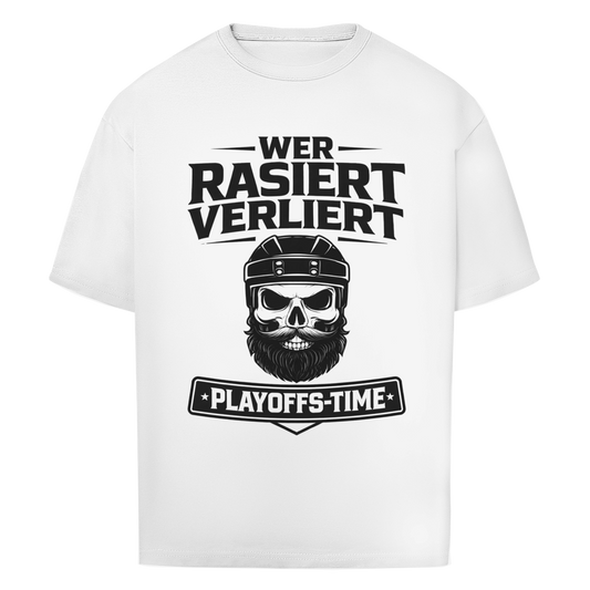 Oversize T-Shirt PLAYOFFS WER RASIERT VERLIERT