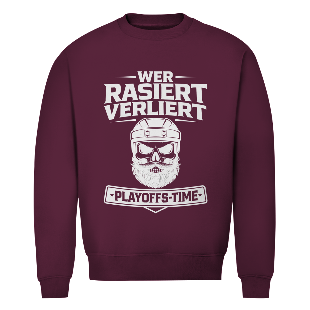Unisex Sweatshirt PLAYOFFS WER RASIERT VERLIERT