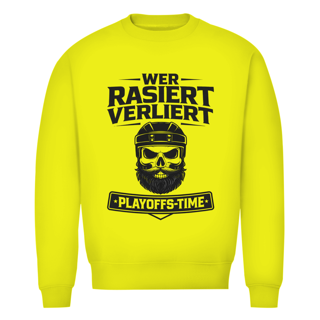 Unisex Sweatshirt PLAYOFFS WER RASIERT VERLIERT