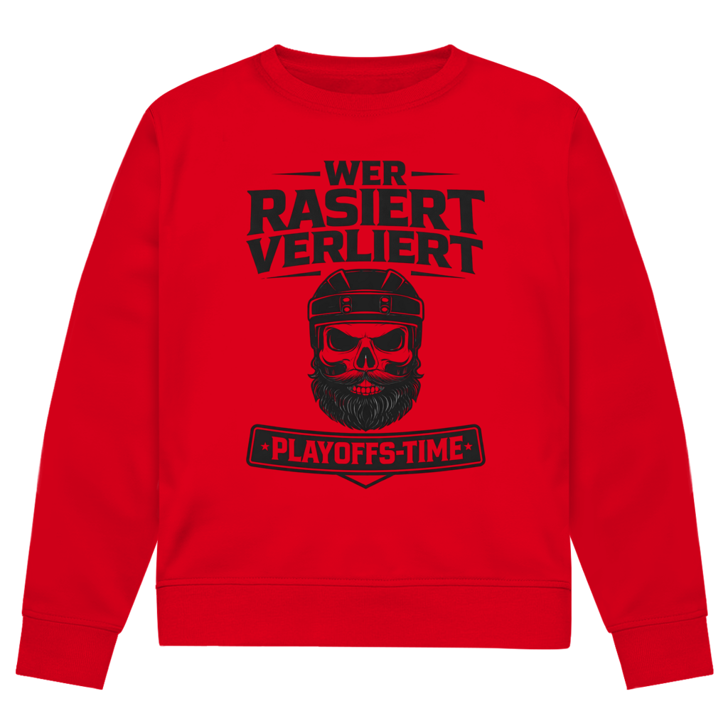 Unisex Sweatshirt PLAYOFFS WER RASIERT VERLIERT