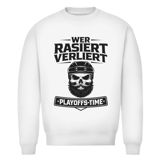Unisex Sweatshirt PLAYOFFS WER RASIERT VERLIERT