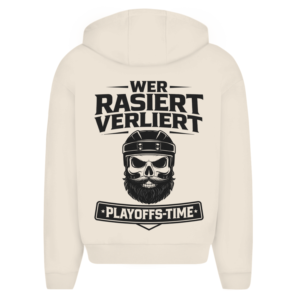 Oversize Zipper PLAYOFFS WER RASIERT VERLIERT