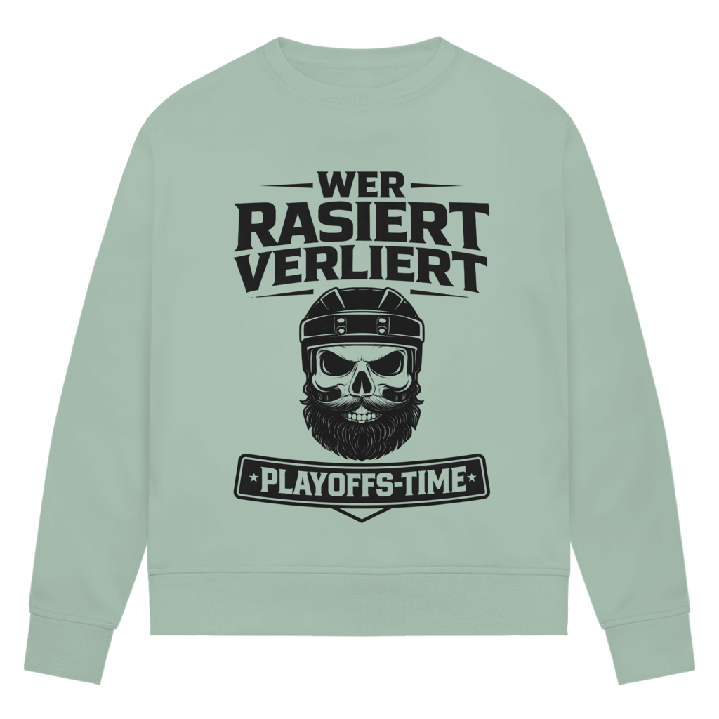 Ladies Sweatshirt PLAYOFFS WER RASIERT VERLIERT