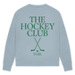 Ladies Sweatshirt THE HOCKEY CLUB