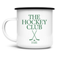 Emaille Tasse THE HOCKEY CLUB