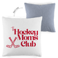 Kopfkissen zweifarbig THE HOCKEY MOMS CLUB