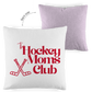 Kopfkissen zweifarbig THE HOCKEY MOMS CLUB