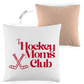 Kopfkissen zweifarbig THE HOCKEY MOMS CLUB
