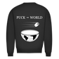 Sweatshirt PUCK THE WORLD