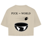 Damen Oversize Crop Top PUCK THE WORLD