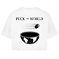 Damen Oversize Crop Top PUCK THE WORLD