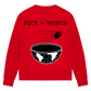 Ladies Sweatshirt PUCK THE WORLD