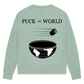 Ladies Sweatshirt PUCK THE WORLD