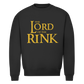 Unisex Sweatshirt LORD OF THE RINK