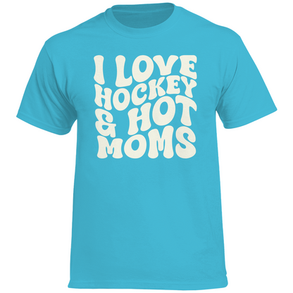 T-Shirt I LOVE HOCKEY & HOT MOMS