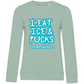 Ladies Sweatshirt ICE & PUCKS FOR BREAKFAST